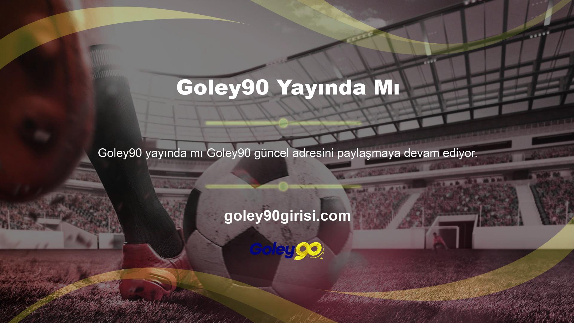 Goley90, Türkiye’nin lider casino ve bahis sitesi ve köklü bir premium bahis sitesidir